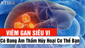 Viêm gan siêu vi có đang âm thầm hủy hoại cơ thể bạn