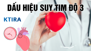 Suy tim độ 3 - Dấu hiệu nhận biết và chăm sóc
