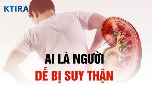 Ai dễ bị suy thận