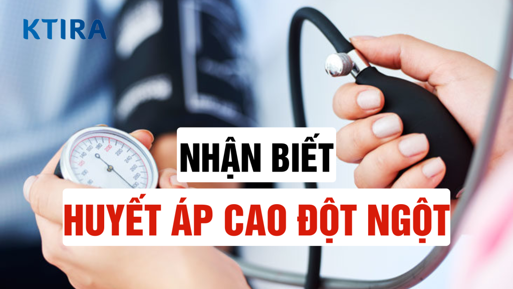 Huyết áp cao đột ngột