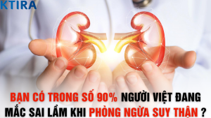 90% NGƯỜI VIỆT ĐANG MẮC SAI LẦM KHI PHÒNG NGỪA SUY THẬN – BẠN CÓ TRONG SỐ ĐÓ KHÔNG?