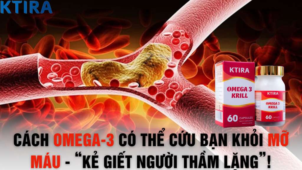 Cách Omega-3 Có Thể Cứu Bạn Khỏi Mỡ Máu - “Kẻ Giết Người Thầm Lặng”!