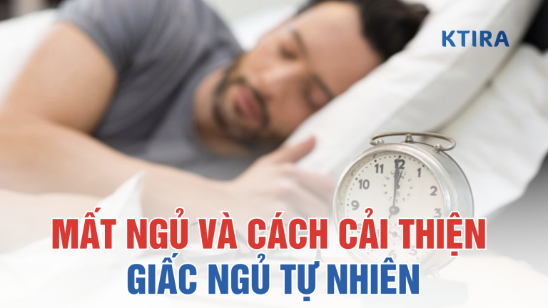Mất ngủ và cách cải thiện giấc ngủ tự nhiên an toàn và hiệu quả