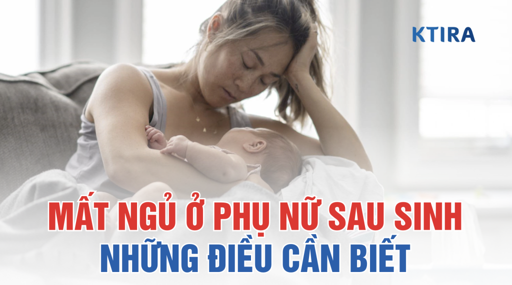 Mất ngủ ở phụ nữ sau sinh ktira