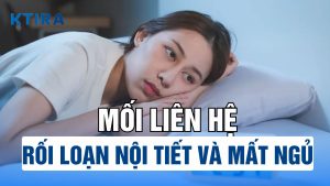Mối liên hệ giữa rối loạn nội tiết và mất ngủ