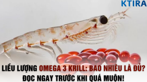 Liều Lượng Omega 3 Krill: Bao Nhiêu Là Đủ? Đọc Ngay Trước Khi Quá Muộn!