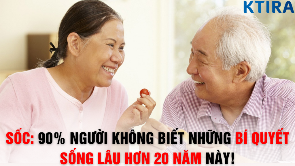 Sốc: 90% Người Không Biết Những Bí Quyết Sống Lâu Hơn 20 Năm Này!