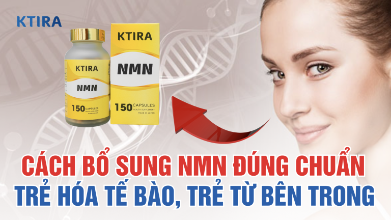 2 Cách Bổ Sung NMN Đúng Chuẩn Giúp Trẻ Hóa Tế Bào, Khỏe Từ Bên Trong