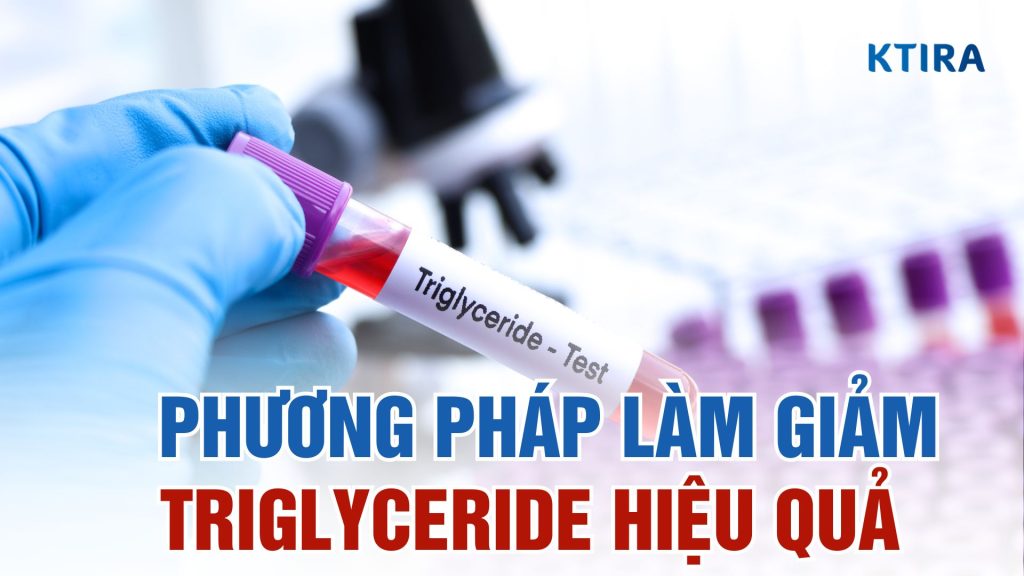 Phương pháp giảm triglyceride hiệu quả