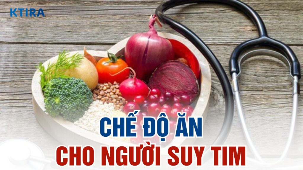 Chế độ ăn cho người suy tim