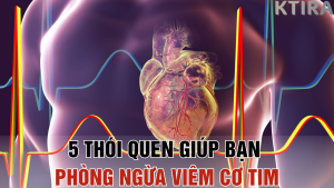 5 Thói Quen giúp Bạn Phòng Ngừa Viêm Cơ Tim