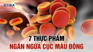 Thực phẩm ngăn ngừa cục máu đông hiệu quả