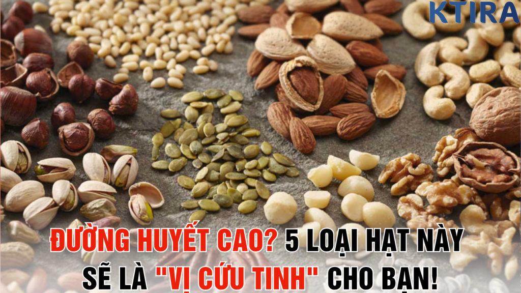 Kiểm Soát Đường Huyết Dễ Dàng: 5 Loại Hạt "Bí Mật" Bạn Cần Thêm Vào Bữa Ăn Ngay!