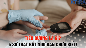 Tiểu Đường Là Gì? 5 Sự Thật Bất Ngờ Và Cách Phòng Ngừa Hiệu Quả!