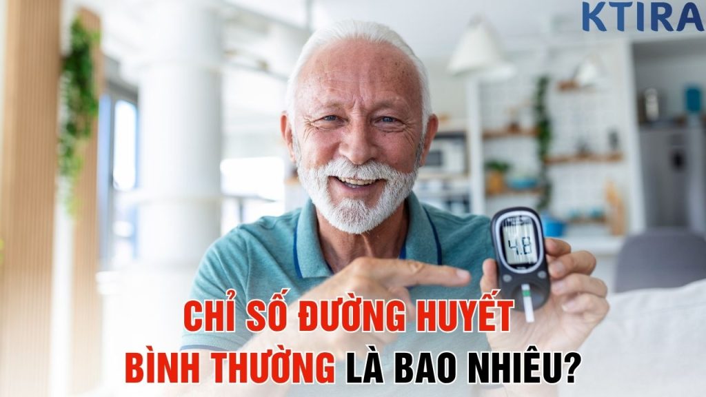 Chỉ Số Đường Huyết Bình Thường Là Bao Nhiêu?