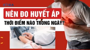 Đo Huyết Áp Vào Thời Điểm Nào Trong Ngày ktira