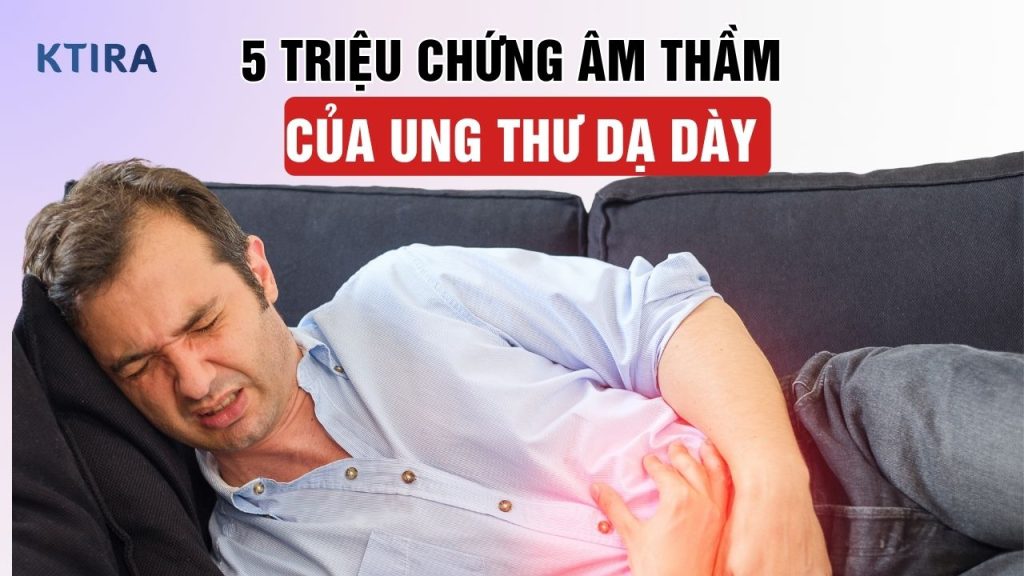 Triệu chứng của ung thư dạ dày giai đoạn đầu là gì?