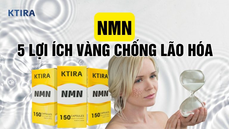 Tác Dụng Của NMN Là Gì: 5 Chìa Khóa Đảo Ngược Lão Hóa!