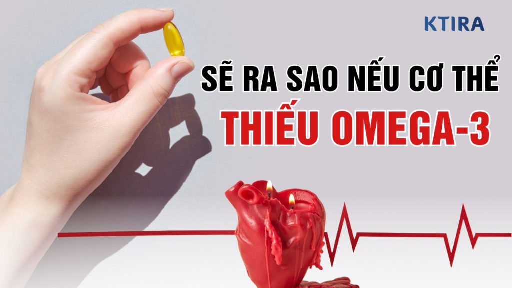 Thiếu Omega-3 Gây Ra Những Hậu Quả Gì?