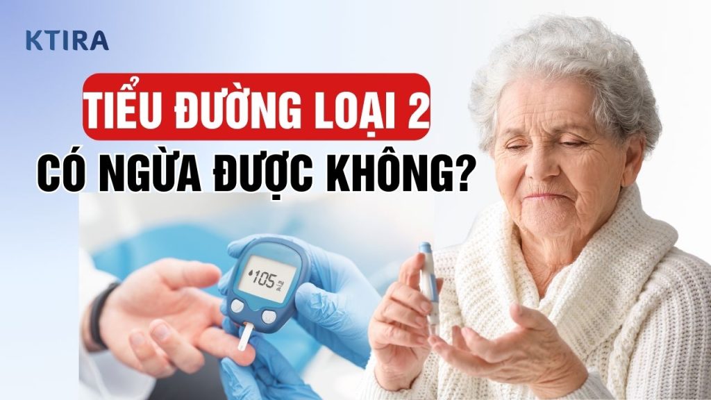 Tiểu đường loại 2 có thể phòng ngừa được không
