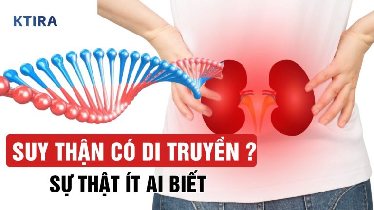 Suy Thận Có Di Truyền Không? Hé Lộ Sự Thật Ít Ai Biết