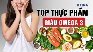 top thực phẩm giàu omega 3