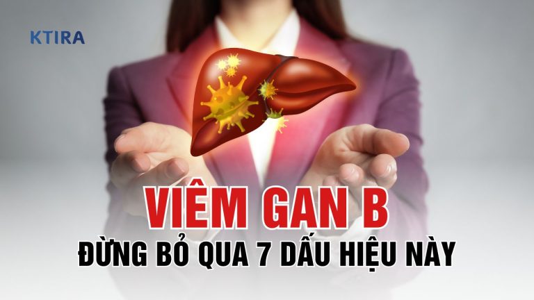 Dấu Hiệu Viêm Gan B Là Gì? 90% Người Bệnh Bỏ Qua!