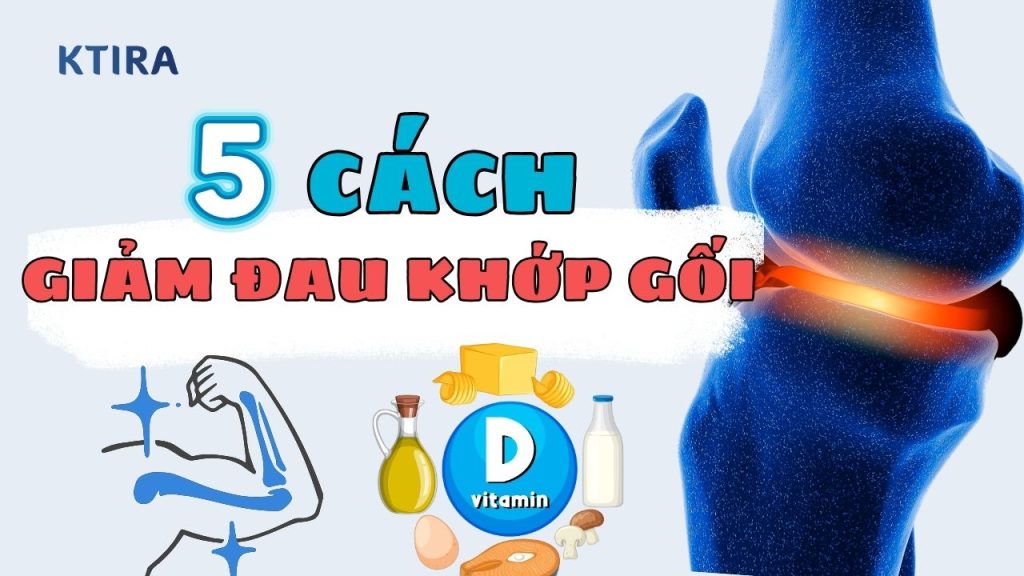 Giảm Đau Khớp Gối Tại Nhà