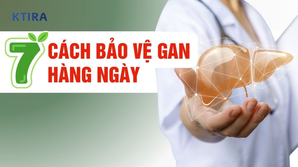Cách Bảo Vệ Gan Hàng Ngày