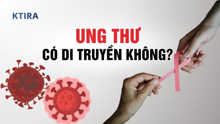 Ung Thư Có Di Truyền Không? 90% Người Bệnh Nhầm Lẫn!