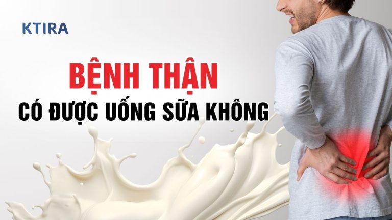 Bệnh Thận Có Được Uống Sữa Không? 5 Mẹo Dinh Dưỡng