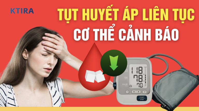 Tụt huyết áp liên tục cơ thể đang phát tín hiệu cảnh báo nguy hiểm bạn không nên bỏ qua