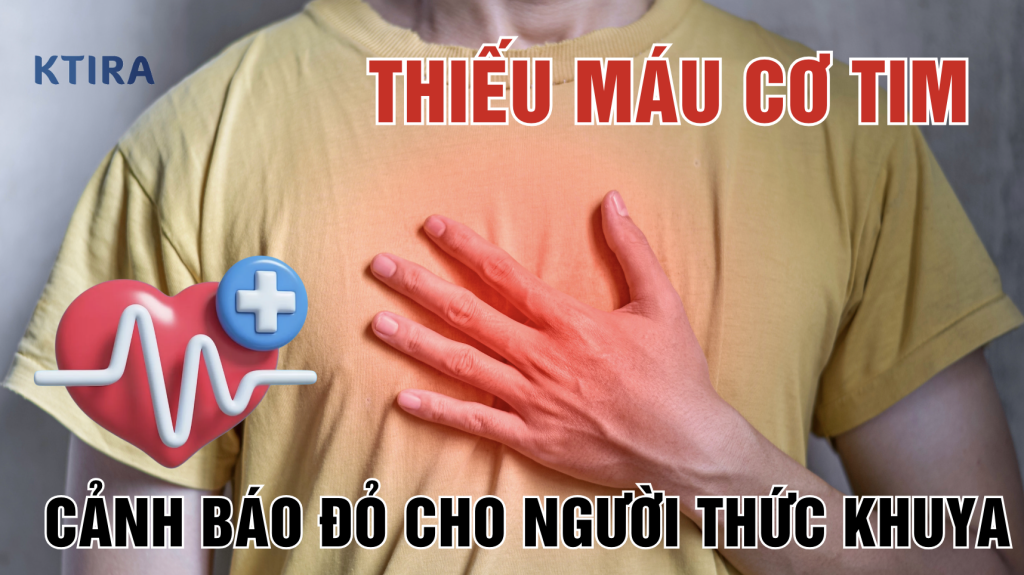 thiếu máu cơ tim là gì KTIRA