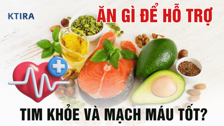 10 thực phẩm tốt cho tim mạch: Ăn gì để hỗ trợ tim khỏe và mạch máu tốt?
