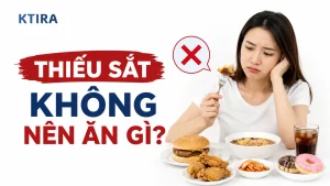 thiếu sắt không nên ăn gì KTIRA